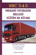 SRC 3-4-5 Mesleki Yeterlilik Belgesi Eğitim Ek Kitabı