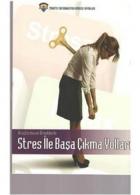 Stres İle Başa Çıkma Yolları