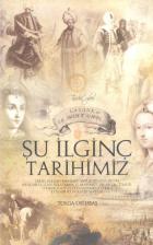 Şu İlginç Tarihimiz