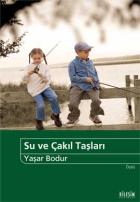 Su ve Çakıl Taşları