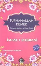 Sübhanallah Demek