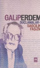 Suçlamalar-1: Sağcılık Faşizm