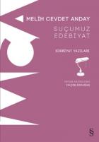 Suçumuz Edebiyat-Edebiyat Yazılar