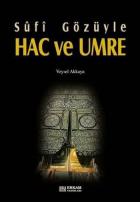 Sufi Gözüyle Hac ve Umre