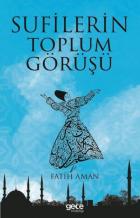 Sufilerin Toplum Görüşü