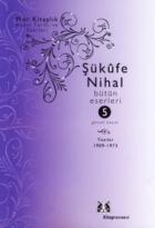 Şükufe Nihal - Bütün Eserleri  5