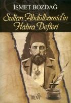 Sultan Abdülhamid’in Hatıra Defteri