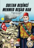 Sultan Beşinci  Mehmed Reşad Han