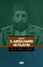Sultan II. Abdülhamid ve Filistin