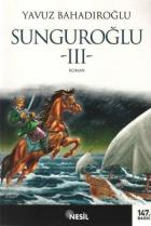 Sunguroğlu-III: Foça Korsanlarına Karşı