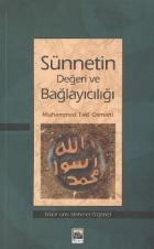 Sünnetin Değeri ve Bağlayıcılığı