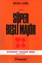 Süper Beşli Major