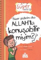 Süper Defter-2: Süper Güçlerim Olsa Allah'la Konuşabilir Miyim?