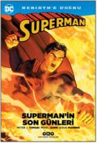 Superman’ın Son Günleri