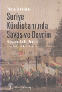 Suriye Kürdistanında Savaş ve Devrim