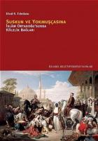 Suskun ve Yokmuşçasına (İslam Ortadoğusu'nda Kölelik Bağları)