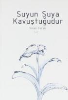 Suyun Suya Kavuştuğudur