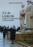 T.C.de Laiklik Türkiye Cumhuriyetinin Karakteridir