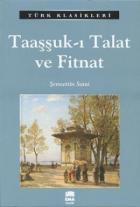 Taaşşuk - ı Talat ve Fitnat