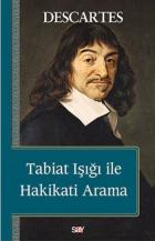 Tabiat Işığı İle Hakikatı Arama