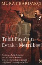 Talat Paşa'nın Evrak-ı Metrukesi