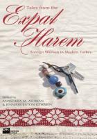 Tales From The Expat Harem  Foreign Women in Modern Turkey