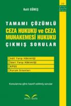 Tamamı Çözümlü Ceza Hukuku ve Ceza Muhakemesi Hukuku - Çıkmış Sorular