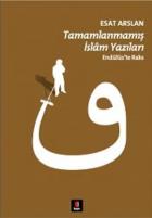 Tamamlanmamış İslam Yazıları (Endülüs'te Raks)