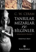 Tanrılar Mezarlar ve Bilginler