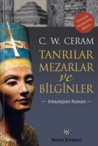 Tanrılar Mezarlar ve Bilginler