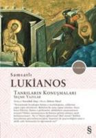 Tanrıların Konuşmaları Seçme Yazılar