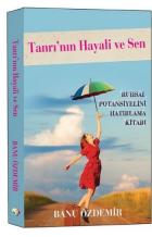 Tanrının Hayali ve Sen