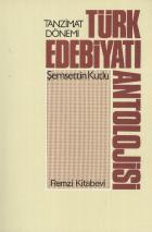 Tanzimat Dönemi Türk Edebiyatı Antolojisi
