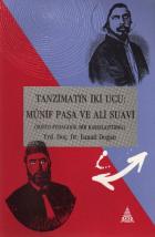 Tanzimat’ın İki Ucu: Münif Paşa ve Ali Suavi (Sosyo-Pedagojik Bir Karşılaştırma