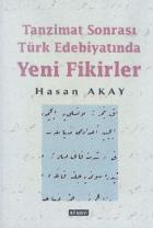 Tanzimat Sonrası Türk Edebiyatında Yeni Fikirler