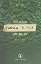 Tarih Boyunca Farsça - Türkçe Sözlükler