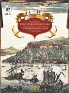 Tarih Boyunca Türk Yelkenli Gemileri