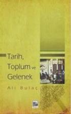 Tarih, Toplum ve Gelenek