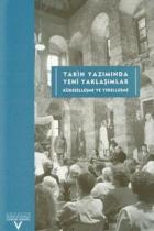 Tarih Yazımında Yeni Yaklaşımlar Küreselleşme ve Yerelleşme Üçüncü Uluslararası Tarih Kongresi Tarih Yazımı ve Müzecilikte Yeni Yaklaşımlar