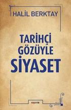 Tarihçi Gözüyle Siyaset