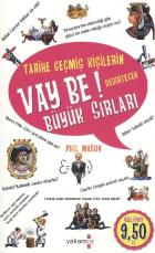 Tarihe Geçmiş Kişilerin Vay Be! Dedirtecek Büyük Sırları