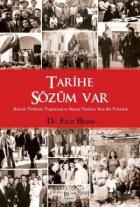 Tarihe Sözüm Var