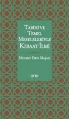 Tarihi ve Temel Meseleleriyle Kıraat İlmi