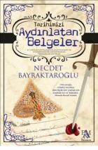 Tarihimizi Aydınlatan Belgeler