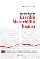 Tarihsel Süreçte Eşarilik Maturidilik İlişkişi