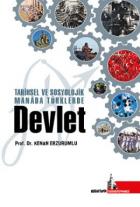 Tarihsel ve Sosyolojik Manada Türklerde Devlet