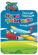 Taşıtları Tanıyalım Hava Taşıtları