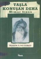 Taşla Konuşan Deha: Mimar Sinan