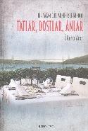 Tatlar Dostlar Anlar
