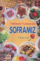 Tatlısıyla Tuzlusuyla Soframız (Ciltli-Kuşe)